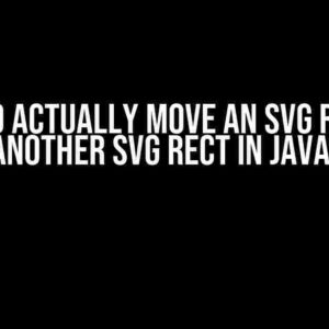 How to Actually Move an SVG Rect on Top of Another SVG Rect in Javascript?